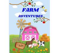 Farm Animals Coloring Book for Kids: Fun and Educational Activities for Ages 4-8: Hours of Fun and Creativity for Kids- Exciting Farm Scenes and Animals to Color