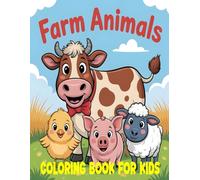 farm Animals Coloring Book For Kids: Fun and Simple Designs