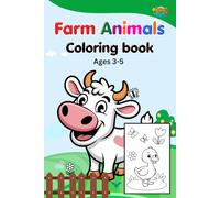 Farm Animals Coloring Book for Toddlers Ages 3-5: Simple Big Pictures with Bold Lines | Fun, Easy, Relaxing Coloring Book for Preschool Kids (Early ... Coloring Books for Toddlers and Preschoolers)