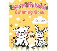 Farm Animals Coloring Book for Toddlers Big and Simple Coloring Pages for Kids Ages 2-5: Cute Farm Animals Coloring Pages for Preschool and ... (Cute Animals Coloring Book Series for Kids)