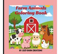 Farm Animals Coloring Book: Fun Farm Animal Coloring Pages | Cute Barnyard Friends with Bold Easy Lines