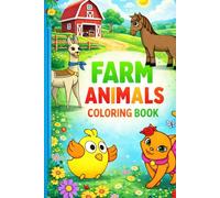 Farm animals coloring book: kids’ coloring book