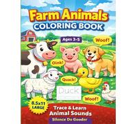 Farm Animals Coloring Book: Trace & Learn - Animal Sounds (Creatures Of the World)