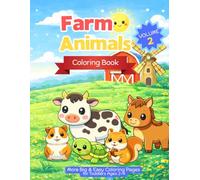 Farm Animals Coloring Book - Volume 2: More Big & Easy Coloring Pages for Toddlers Ages 2-4