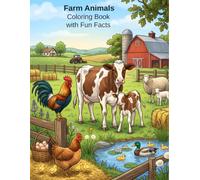 Farm Animals Coloring Book with Fun Facts (Farms of the world coloring books with exciting facts)