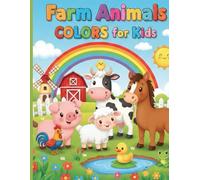 Farm Animals Colors for Kids: Black & White Coloring Pages for Kids Ages 3-8