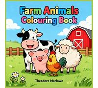 Farm Animals Colouring Book : A Fun & Relaxing Colouring Adventure for Kids