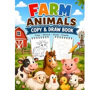 Farm Animals Copy & Draw Book for Kids: Learn to Draw 50 Cute Farm Animals Step by Step with Easy Sketching Activities (BrightNova Copy & Draw Books)