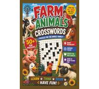 Farm Animals Crosswords: Puzzles for the Whole Family!