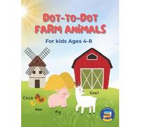 Farm Animals Dot to Dot Learning: For kids ages 4-8