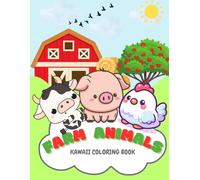 Farm animals. Kawaii coloring book (My First Big Coloring Book Series)