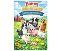 Farm Animals Learning Coloring Book for Kids Ages 3-7: Fun Educational Coloring Pages with Easy Words and Mini Facts for Preschool and Kindergarten