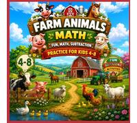 Farm Animals Math Coloring Book: Fun Subtraction Practice for Kids Ages 4-8: A Farm Animal Coloring and Activity Workbook for Early Math Learning