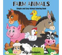 Farm Animals: Simple and Easy Animal Coloring Book