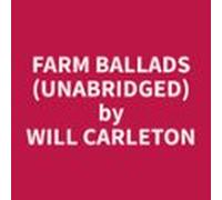 Farm Ballads (unabridged) (audiolibro)