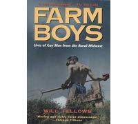 Farm Boys – Vidas de hombres gays del Medio Oeste rural – University of Wisconsin Press