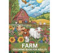 Farm Coloring Book for Adults. Coloring Book for Seniors with Dementia: Alzheimer Coloring Book
