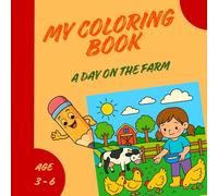 Farm coloring book for children aged 3-6: 22 simple coloring pictures combined with a short story to read aloud