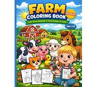 Farm Coloring Book for Kids Ages 3-8: Cute Farm Animals & Farm Scenes to Color