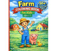 Farm Coloring Book for Kids: Simple Farm Animals with Farmer Ben for Toddlers Ages 2-5