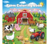 Farm Coloring Book: Stories and Animals to Color for Children Ages 3 to 8
