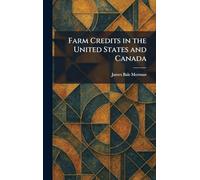 Farm Credits in the United States and Canada
