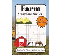 Farm Crossword: Crossword Puzzles with Easy-to-Read Print about Farming History, Farm Tools Through History and More | 6×9 inches, 121 pages | 60 Puzzles... Gift for Vacations, Holidays and Relaxation