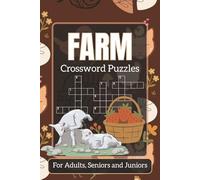 Farm Crossword Puzzle Book: 60 Crosswords about Farm Life, Animals and More | 6x9 Inches, 120 pages | Solutions Included