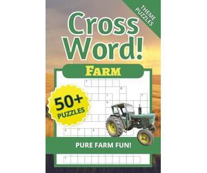 Farm Crossword Puzzles, Theme Puzzles, Pure Farm Fun!: Crossword Puzzles with Easy to Read Print about Farming, Rural, Agriculture and More | ... Gifts for Vacations, Holidays, and Relaxation