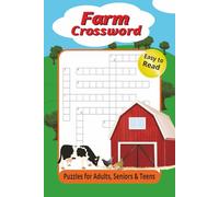 Farm Crossword: Puzzles with Easy to Read Print about Farm, Farm Animals, Farm equipment and more | 6x9 inches, 120 pages | 60 Puzzles … Perfect for Vacations, Holidays and Relaxation