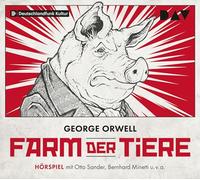 Farm der Tiere: Hörspiel mit Otto Sander, Bernhard Minetti u.v.a. (1 CD)
