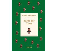 Farm der Tiere: Orwells meisterhafte Fabel als illustrierte Neuübersetzung (Premium Editionen)