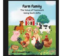 Farm Family: The Value of Teamwork Using God's Gifts