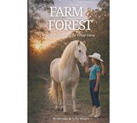Farm & Forest: The Whispers of the White Horse