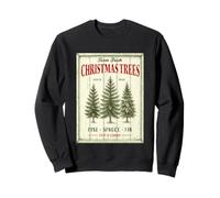 Farm Fresh Christmas Trees Pine Spruce - Cartel de Abeto Sudadera