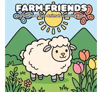 FARM FRIENDS: 50 Simple & Cute Animal Coloring Book for Kids and Adults