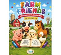 Farm Friends: A Cute Farm Animal Coloring Book for Kids Ages 3-8 (ColorPond Studio Coloring Books)
