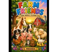 Farm Friends: A Farm Animals Coloring Book