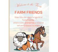 Farm Friends (Animal Kingdom Children's Book Series)