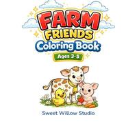 Farm Friends: Big & Simple Coloring Book for Ages 3-5: Bold Farm Animals with Large Coloring Spaces