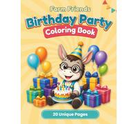 Farm Friends | Birthday Party Coloring Book: Cute Presents, Party Hats, and Birthday Fun with Farm Animals (Happy Little Paws)