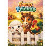 Farm Friends Coloring and Activity Book for Kids Ages 3-8: 30 Fun Farm Animal Activities | Counting, Tracing, Matching & Coloring Pages for Preschoolers | Single-Sided Pages for Markers & Crayons