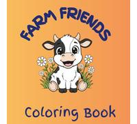 Farm Friends: Coloring Book