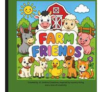Farm Friends coloring book: Cute Farm Animals to Color • Big, Easy Designs for Toddlers Ages 2-5 (Toddler Collection)