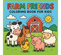 Farm Friends Coloring Book for Kids: Fun Farm Animal Coloring Pages with Cows, Horses, Ducks, Pigs, and More