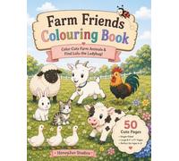 Farm Friends Colouring Book: Color Cute Farm Animals & Find Lulu the Ladybug! (HoneyJun Hidden Friends Coloring Books)