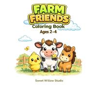 Farm Friends: Farm Coloring Book for Toddlers Ages 2-4 | Bold and Easy-to-Color Farm Scenes