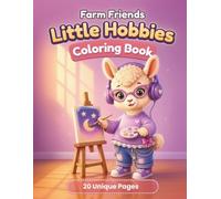 Farm Friends | Little Hobbies Coloring Book: Cute Creative Adventures with Farm Animals (Happy Little Paws)