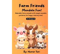 Farm Friends Mandala Fun! Adorable farm animals with simple mandala patterns for happy coloring time!