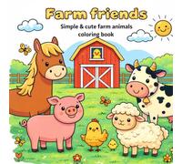 Farm Friends: Simple & cute farm animals coloring book